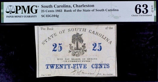 1863 25 Cents South Carolina Charleston PMG 63 EPQ Uncirculated Banknote