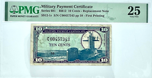 Series 681, Military Payment Certificate (MPC) 10 Cents, Replacement Note PMG 25