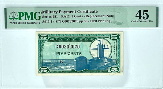 Series 681, Military Payment Certificate (MPC) 5 Cents, Replacement Note, PMG 45